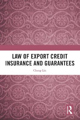 Law of Export Credit Insurance and Guarantees