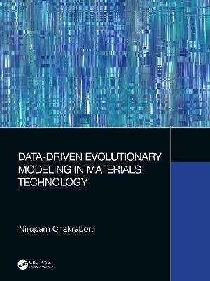 Data-Driven Evolutionary Modeling in Materials Technology