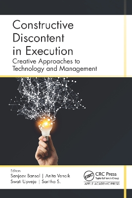 Constructive Discontent in Execution: Creative Approaches to Technology and Management