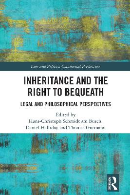 Inheritance and the Right to Bequeath: Legal and Philosophical Perspectives