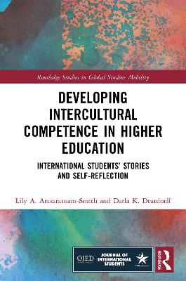 Developing Intercultural Competence in Higher Education: International Students' Stories and Self-Reflection