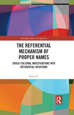 Referential Mechanism of Proper Names: Cross-cultural Investigations into Referential Intuitions