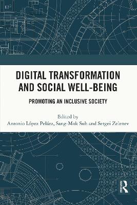 Digital Transformation and Social Well-Being: Promoting an Inclusive Society