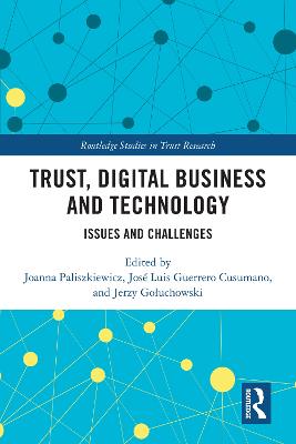 Trust, Digital Business and Technology: Issues and Challenges