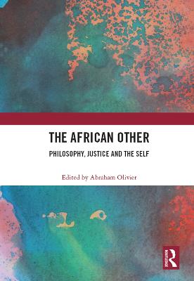 African Other: Philosophy, Justice and the Self