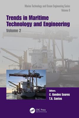 Trends in Maritime Technology and Engineering: Proceedings of the 6th International Conference on Maritime Technology and Engineering (MARTECH 2022, Lisbon, Portugal, 24-26 May 2022)
