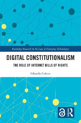 Digital Constitutionalism: The Role of Internet Bills of Rights