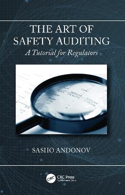 Art of Safety Auditing: A Tutorial for Regulators