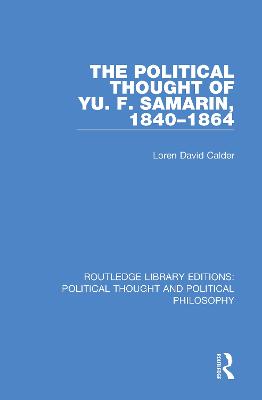 Political Thought of Yu. F. Samarin, 1840-1864