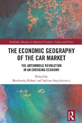 Economic Geography of the Car Market: The Automobile Revolution in an Emerging Economy