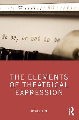 Elements of Theatrical Expression
