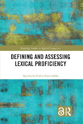 Defining and Assessing Lexical Proficiency