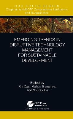 Emerging Trends in Disruptive Technology Management for Sustainable Development