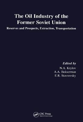 Oil Industry of the Former Soviet Union: Reserves, Extraction and Transportation