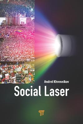 Social Laser: Application of Quantum Information and Field Theories to Modeling of Social Processes