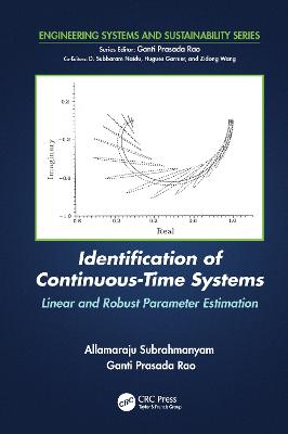 Identification of Continuous-Time Systems: Linear and Robust Parameter Estimation