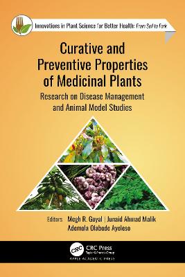 Curative and Preventive Properties of Medicinal Plants: Research on Disease Management and Animal Model Studies