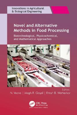 Novel and Alternative Methods in Food Processing: Biotechnological, Physicochemical, and Mathematical Approaches