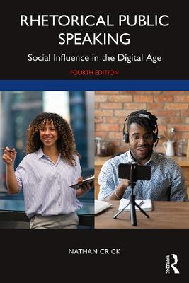 Rhetorical Public Speaking: Social Influence in the Digital Age