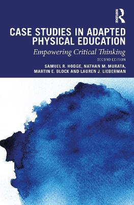 Case Studies in Adapted Physical Education: Empowering Critical Thinking
