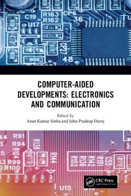 Computer-Aided Developments: Electronics and Communication: Proceeding of the First Annual Conference on Computer-Aided Developments in Electronics and Communication (CADEC-2019), Vellore Institute of Technology, Amaravati, India, 2-3 March 2019