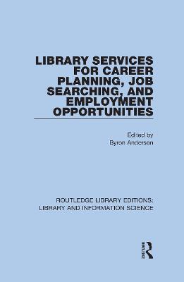 Library Services for Career Planning, Job Searching, and Employment Opportunities