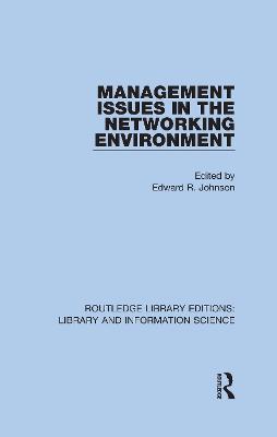 Management Issues in the Networking Environment
