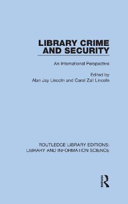 Library Crime and Security: An International Perspective