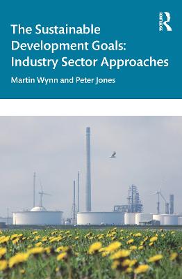 Sustainable Development Goals: Industry Sector Approaches