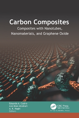 Carbon Composites: Composites with Nanotubes, Nanomaterials, and Graphene Oxide