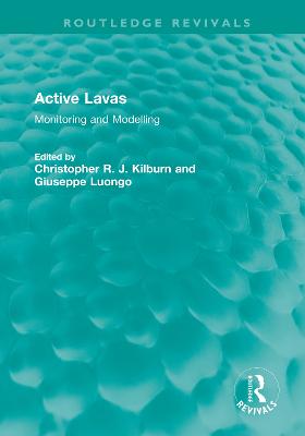 Active Lavas: Monitoring and Modelling