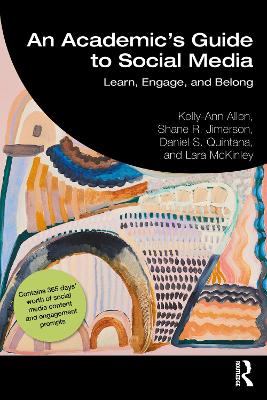 Academic's Guide to Social Media: Learn, Engage, and Belong