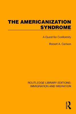 Americanization Syndrome: A Quest for Conformity