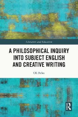 Philosophical Inquiry into Subject English and Creative Writing