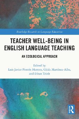 Teacher Well-Being in English Language Teaching: An Ecological Approach