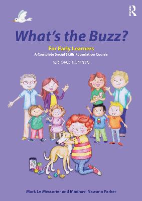 What's the Buzz? For Early Learners: A Complete Social Skills Foundation Course