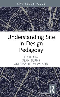 Understanding Site in Design Pedagogy