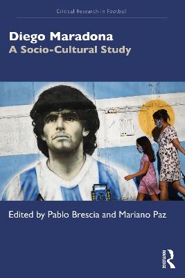 Diego Maradona: A Socio-Cultural Study