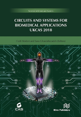 Circuits and Systems for Biomedical Applications: UKCAS 218