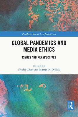 Global Pandemics and Media Ethics: Issues and Perspectives
