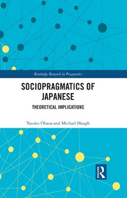 Sociopragmatics of Japanese: Theoretical Implications