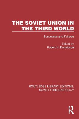 Soviet Union in the Third World: Successes and Failures