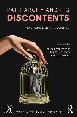 Patriarchy and Its Discontents: Psychoanalytic Perspectives