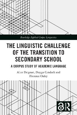 Linguistic Challenge of the Transition to Secondary School: A Corpus Study of Academic Language
