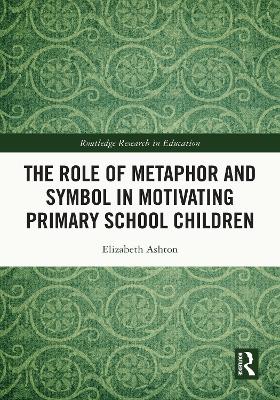 Role of Metaphor and Symbol in Motivating Primary School Children