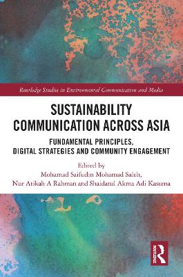 Sustainability Communication across Asia: Fundamental Principles, Digital Strategies and Community Engagement