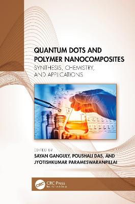 Quantum Dots and Polymer Nanocomposites: Synthesis, Chemistry, and Applications