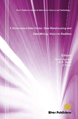 E Governance Data Center, Data Warehousing and Data Mining: Vision to Realities