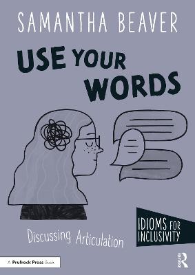 Use Your Words: Discussing Articulation