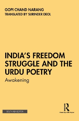 India's Freedom Struggle and the Urdu Poetry: Awakening
